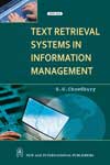 NewAge Text Retrieval Systems in Information Management
